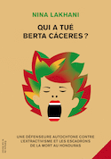 Qui a tué Berta Cáceres?